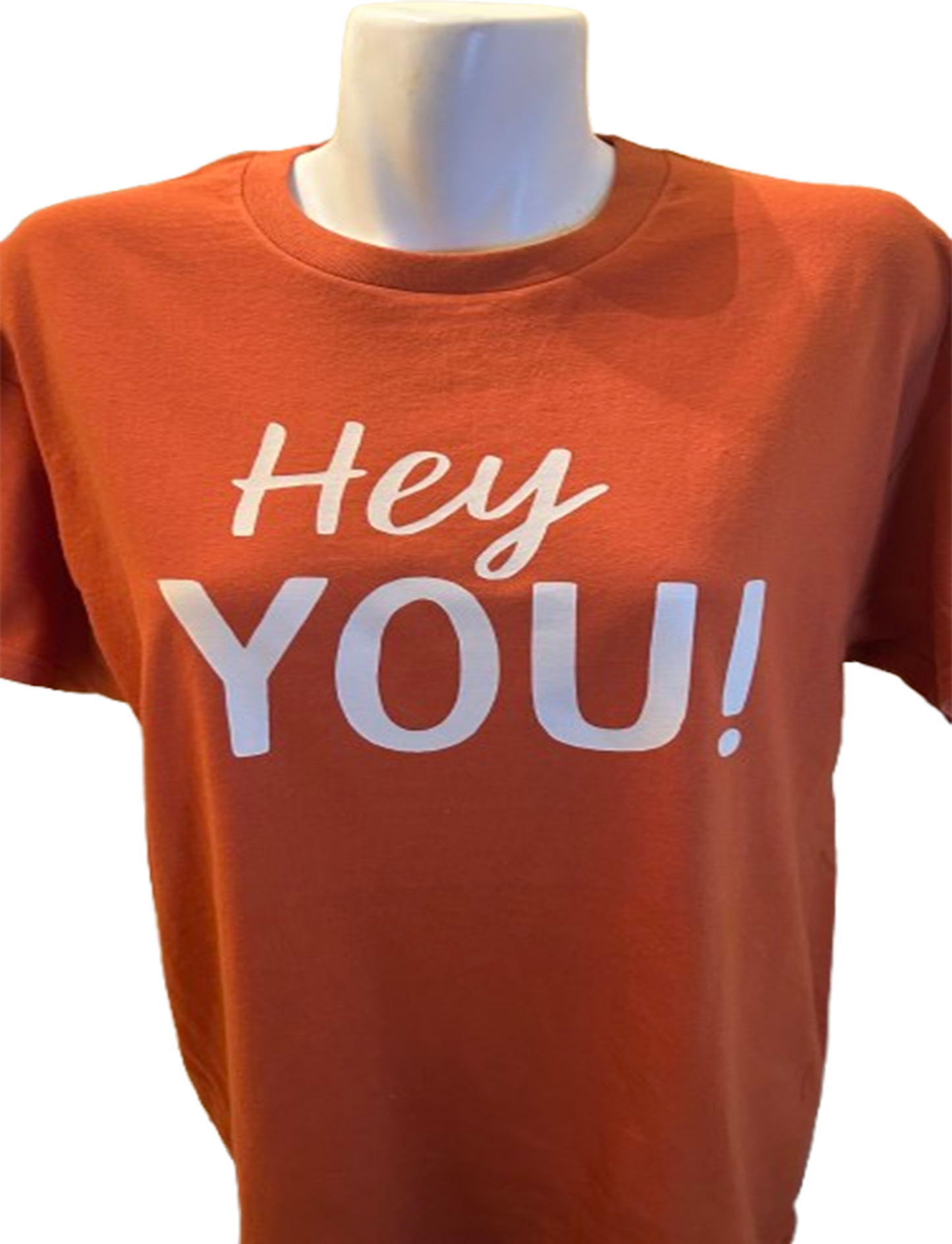 Hey YOU! Unisex T