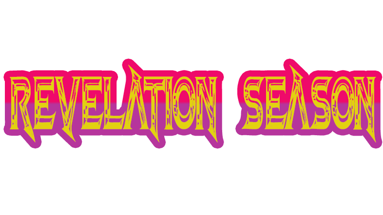 In My Revelation Season